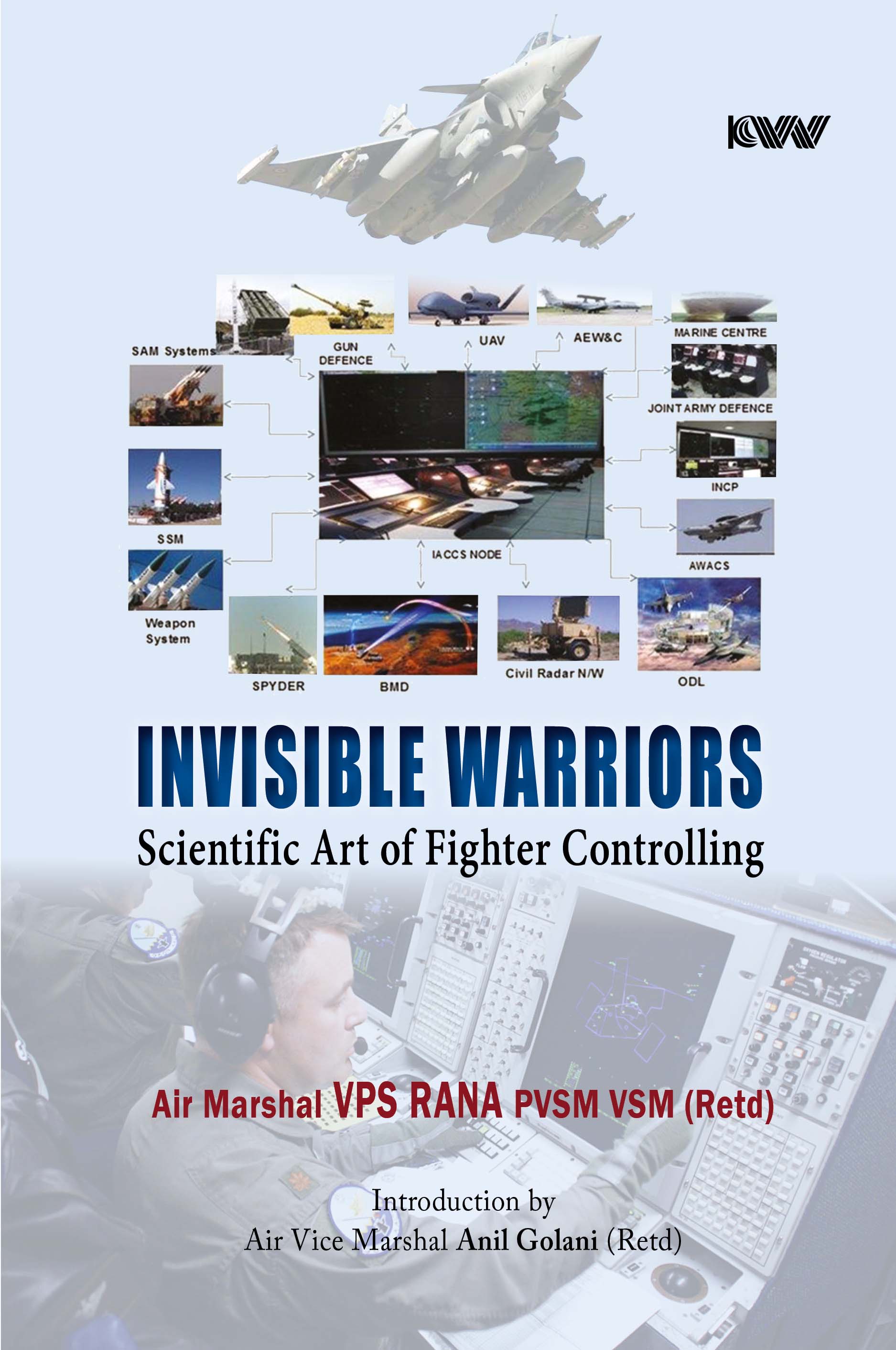 Cover of Invisible Warriors: Scientific Art of Fighter Controlling