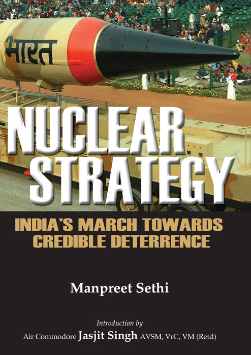 Cover of Nuclear Strategy: India's March Towards Credible Deterrence
