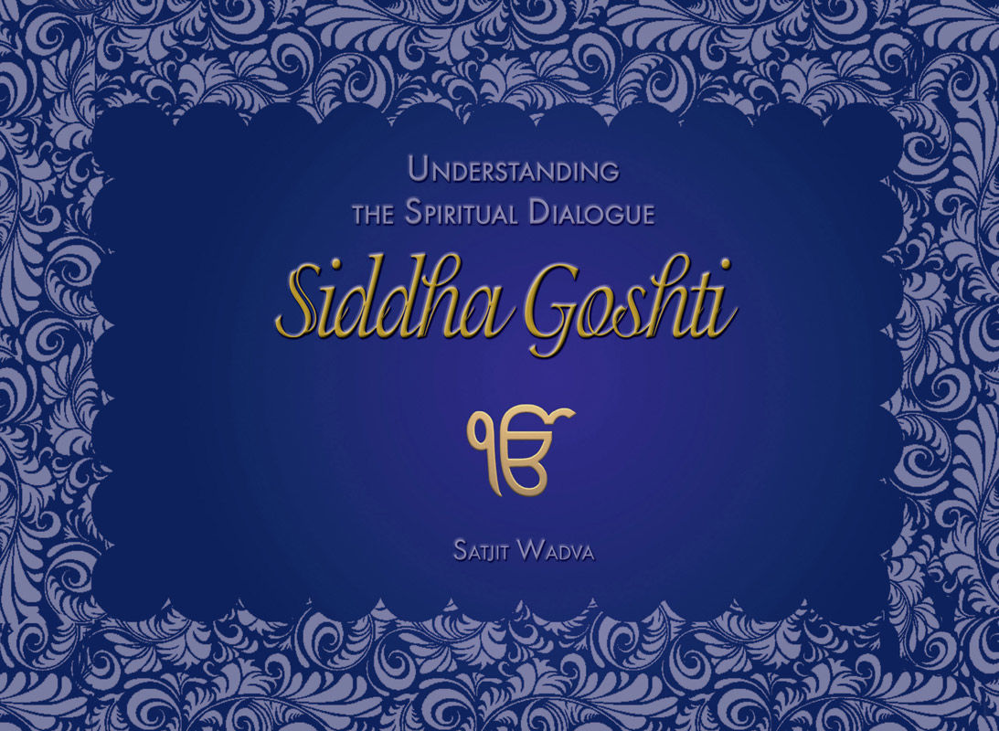 Cover of Understanding The Spiritual Dialogue : Siddha Goshti