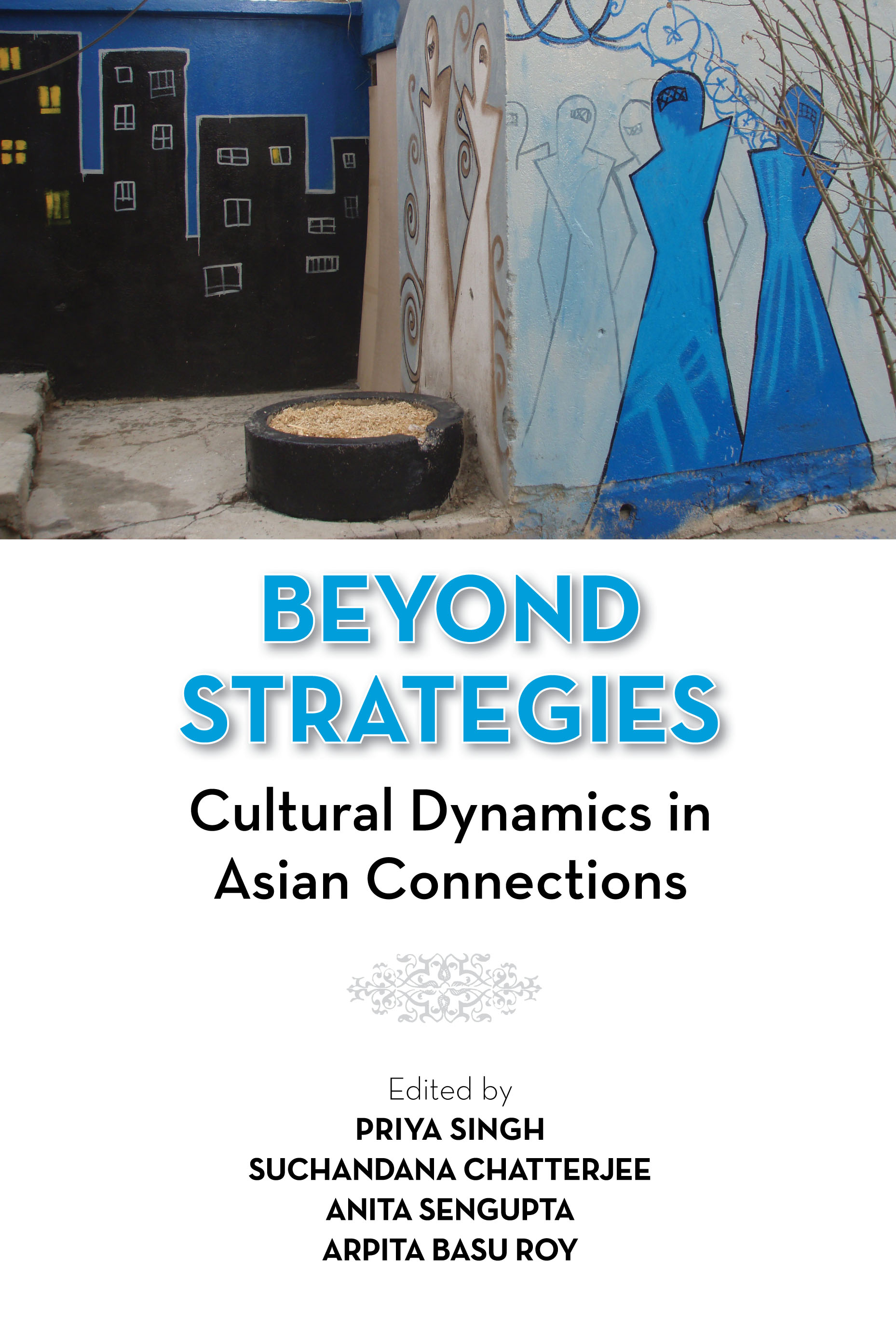 Cover of Beyond Strategies: Cultural Dynamics in Asian Connections