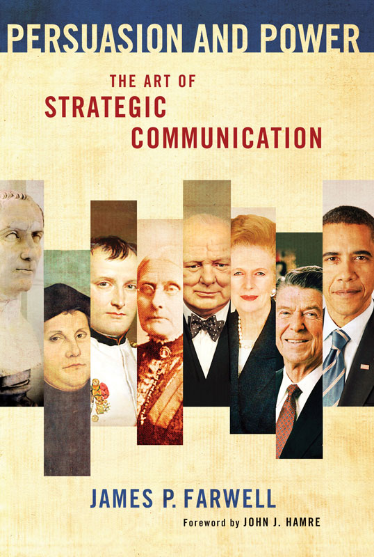 Cover of Persuasion and Power: The Art of Strategic Communication
