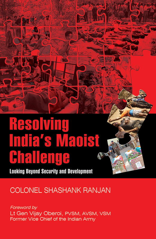 Cover of Resolving India's Maoist Challenge: Looking Beyond Security and Development