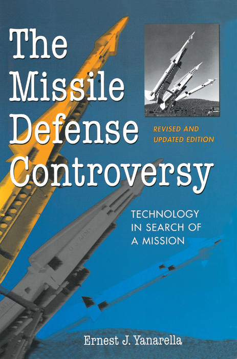 Cover of The Missile Defense Controversy: Technology in Search of a Mission