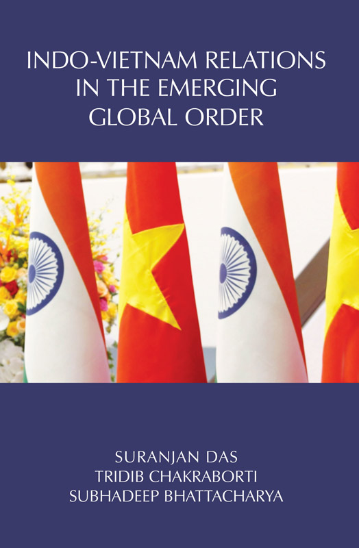 Cover of Indo-Vietnam Relations in the Emerging Global Order