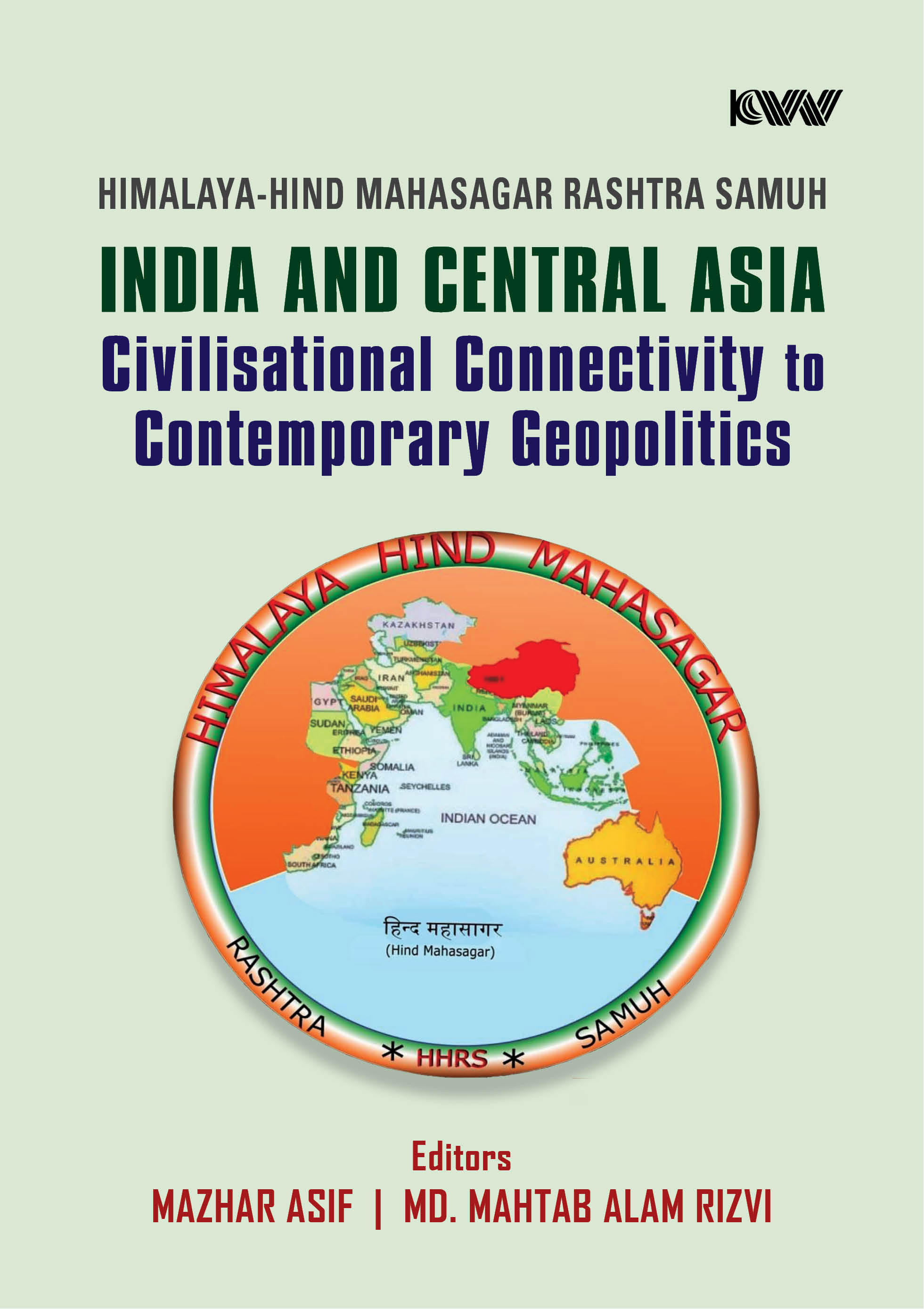 Cover of India and Central Asia: Civilisational Connectivity to Contemporary Geopolitics