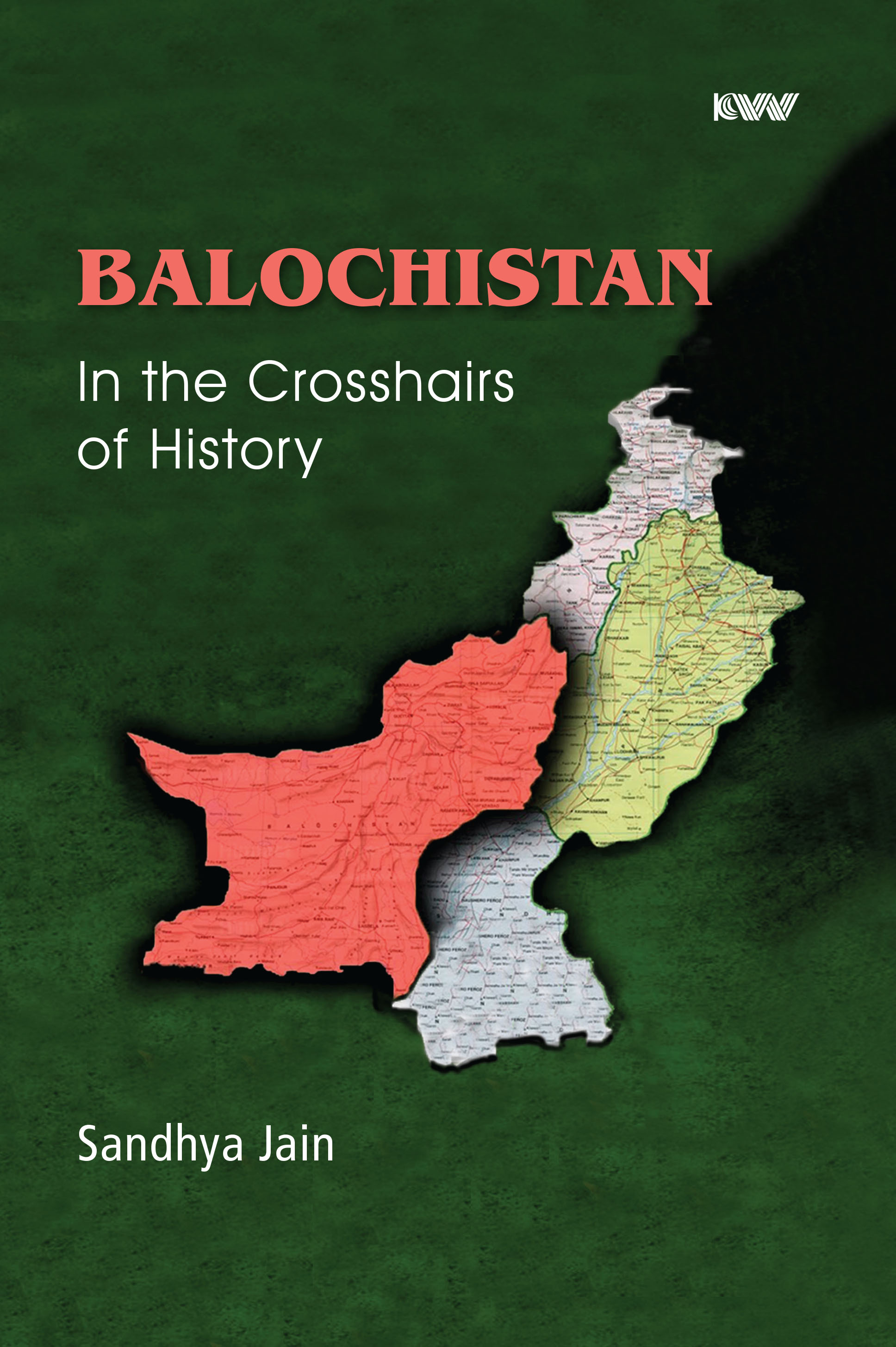 Cover of BALOCHISTAN in the Crosshairs of History