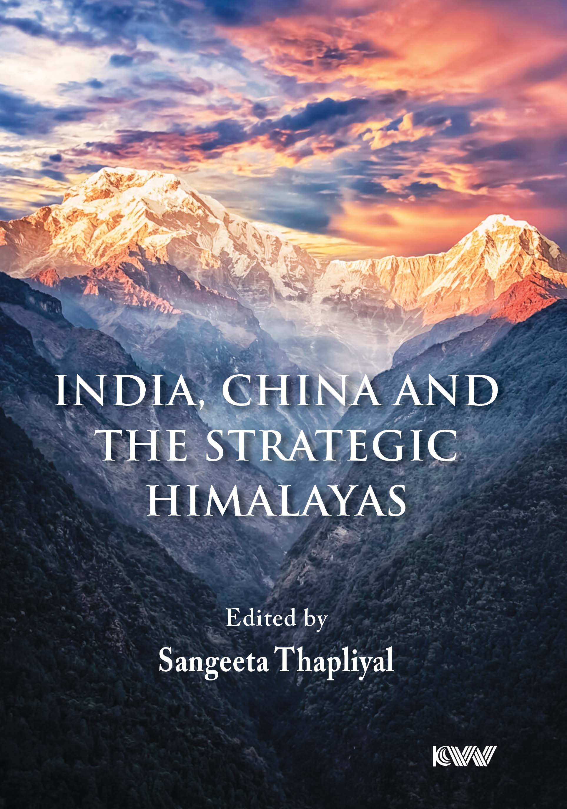Cover of India, China and the Strategic Himalayas