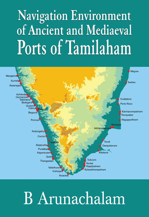 Cover of Navigation Environment of Ancient and Mediaeval Ports of Tamilaham