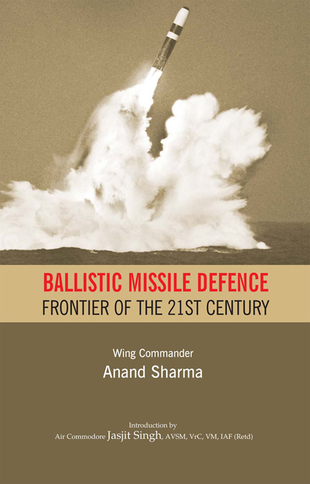 Cover of Ballistic Missile Defence: Frontier of the 21st Century