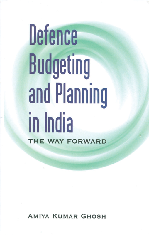 Cover of Defence Budgeting and Planning in India