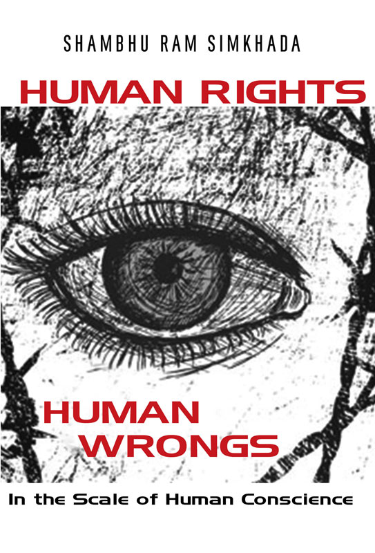 Cover of HUMAN RIGHTS HUMAN WRONGS: In the Scale of Human Conscience