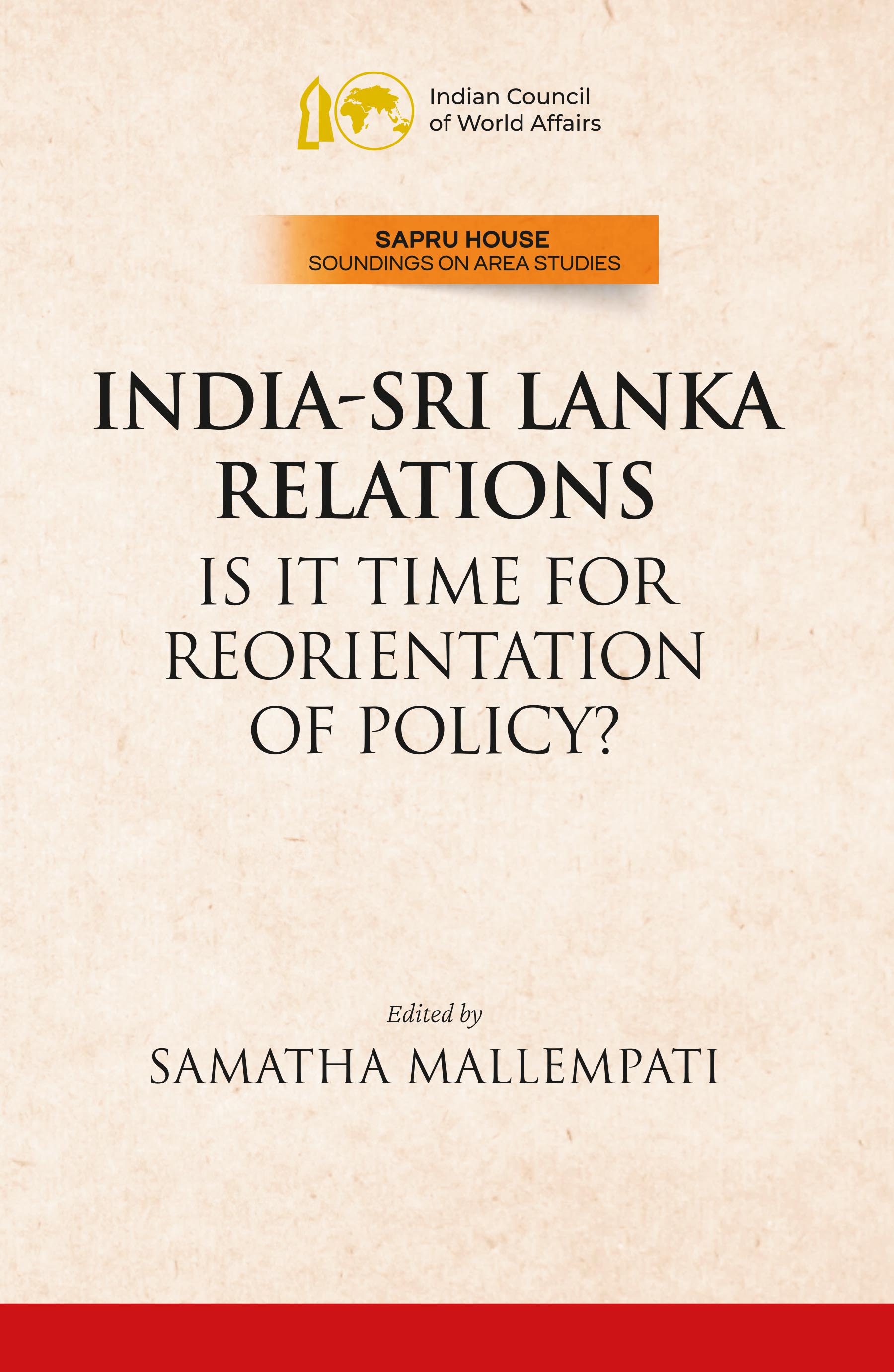Cover of India-Sri lanka Relations: Is it Time for Reorientation of Policy?