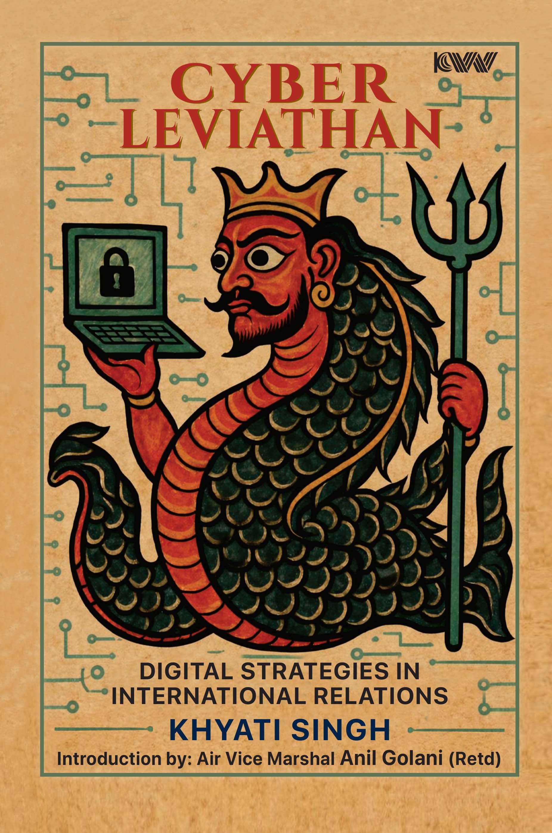 Cover of Cyber Leviathan: Digital Strategies in International Relations