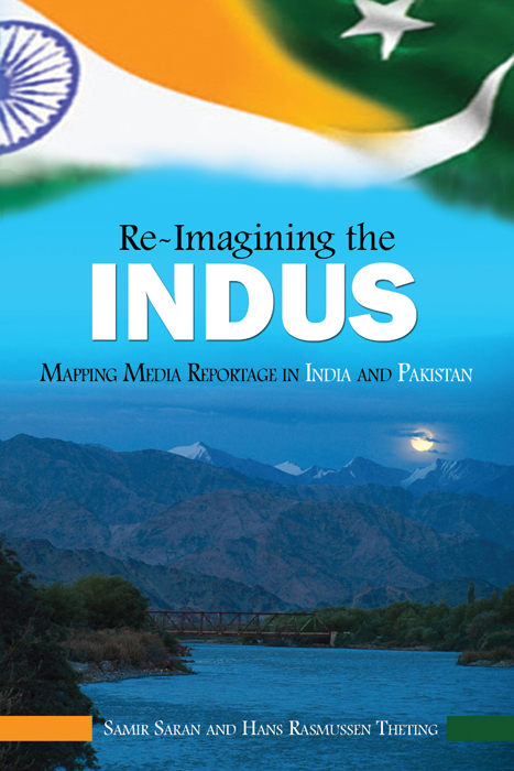 Cover of Re-imaging the Indus: Mapping Media Reportage in India and Pakistan