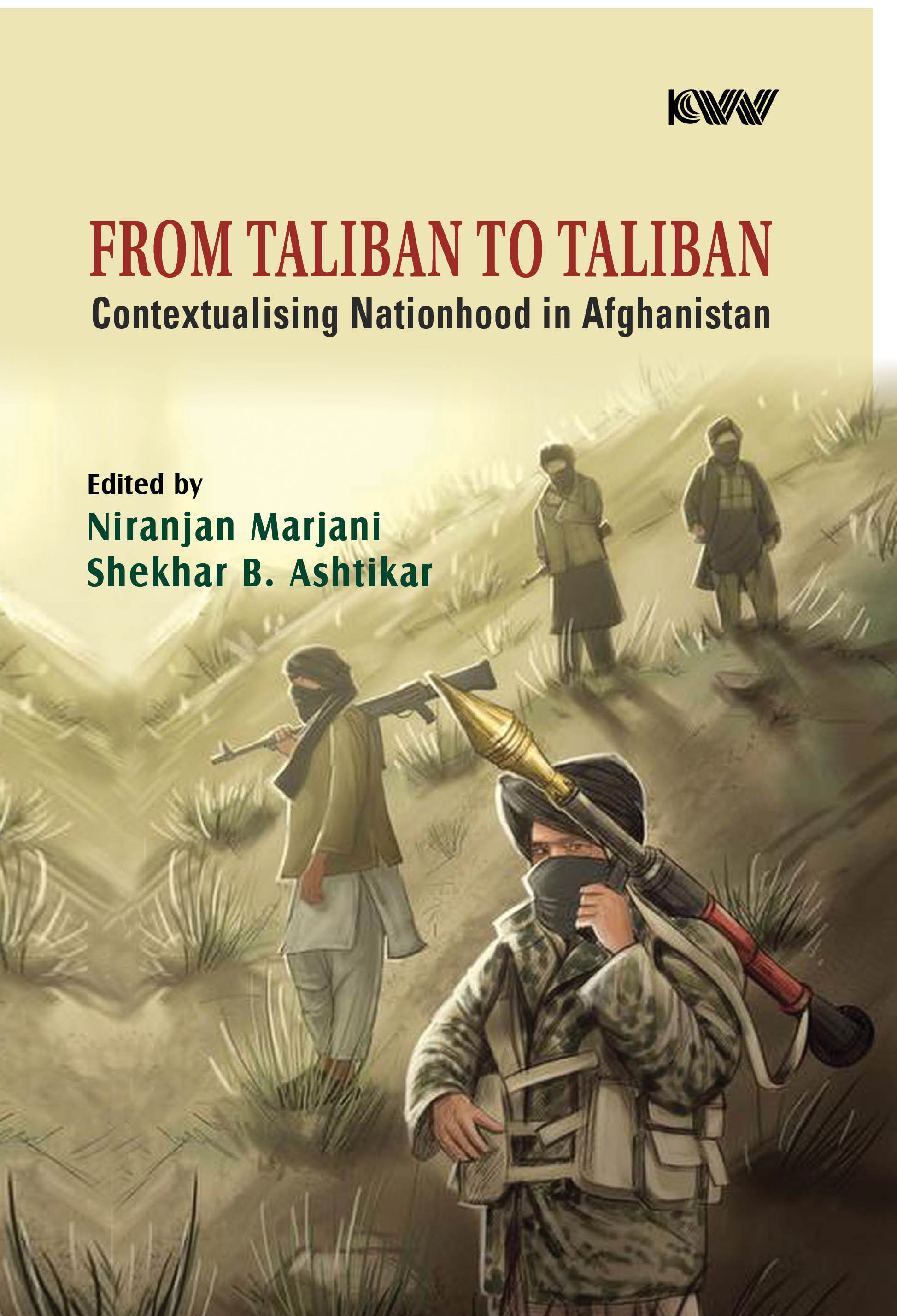 Cover of From Taliban to Taliban: Contextualising Nationhood in Afghanistan