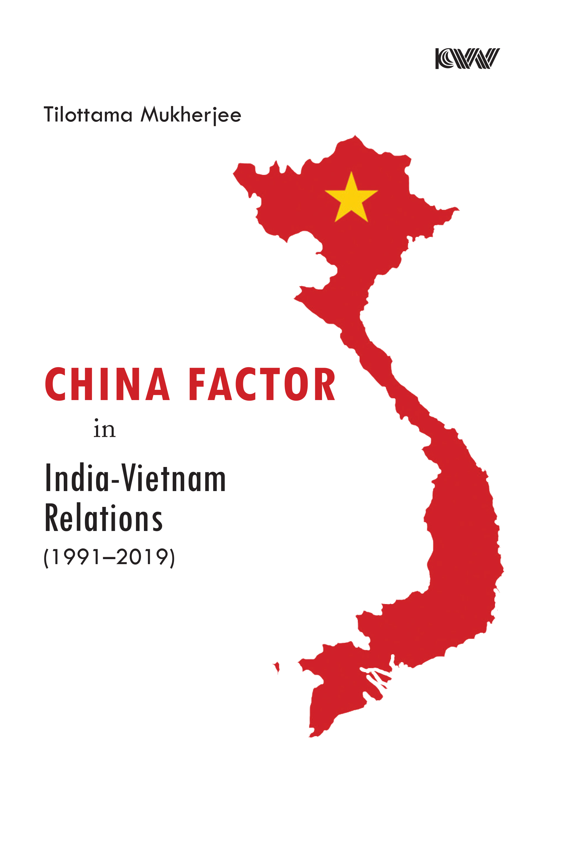 Cover of China Factor in India-Vietnam Relations (1991–2019)