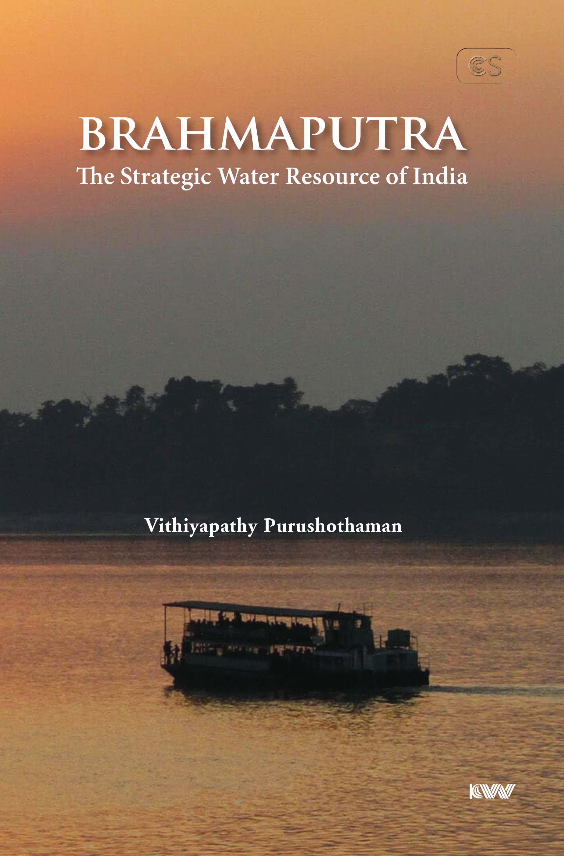 Cover of Brahmaputra The Strategic Water Resource of India