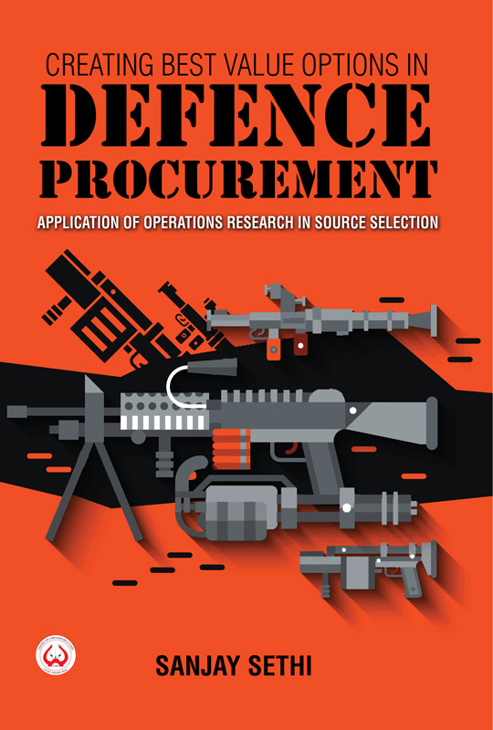 Cover of Creating Best Value Options in Defence Procurement: Application of Operations Research in Source Selection