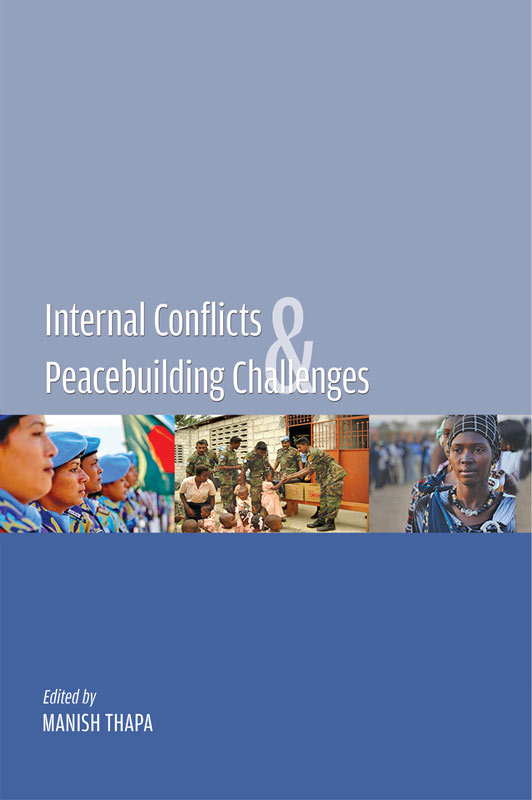 Cover of Internal Conflicts & Peacebuilding Challenges