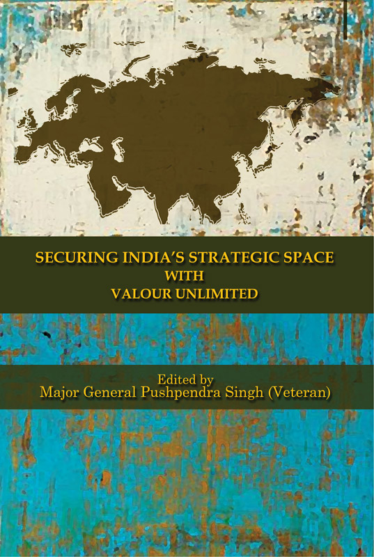 Cover of Securing India’s Strategic Space with Valour Unlimited