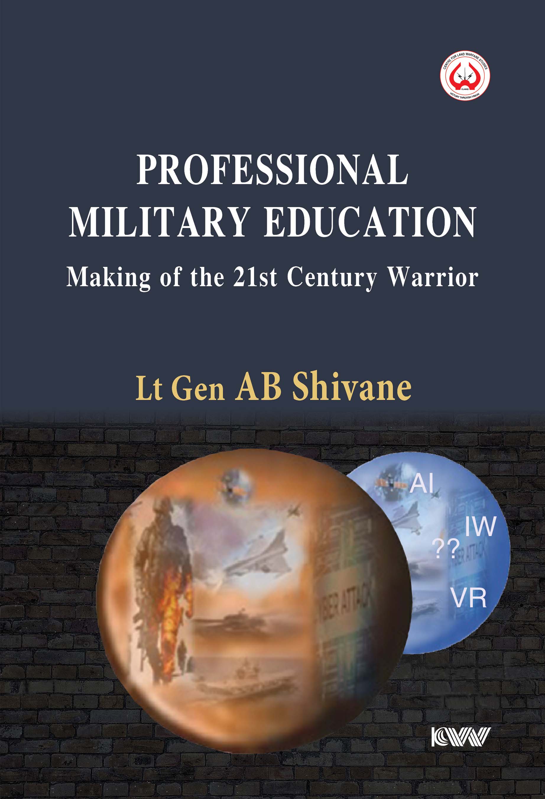 Cover of Professional Military Education: Making of the 21st Century Warrior