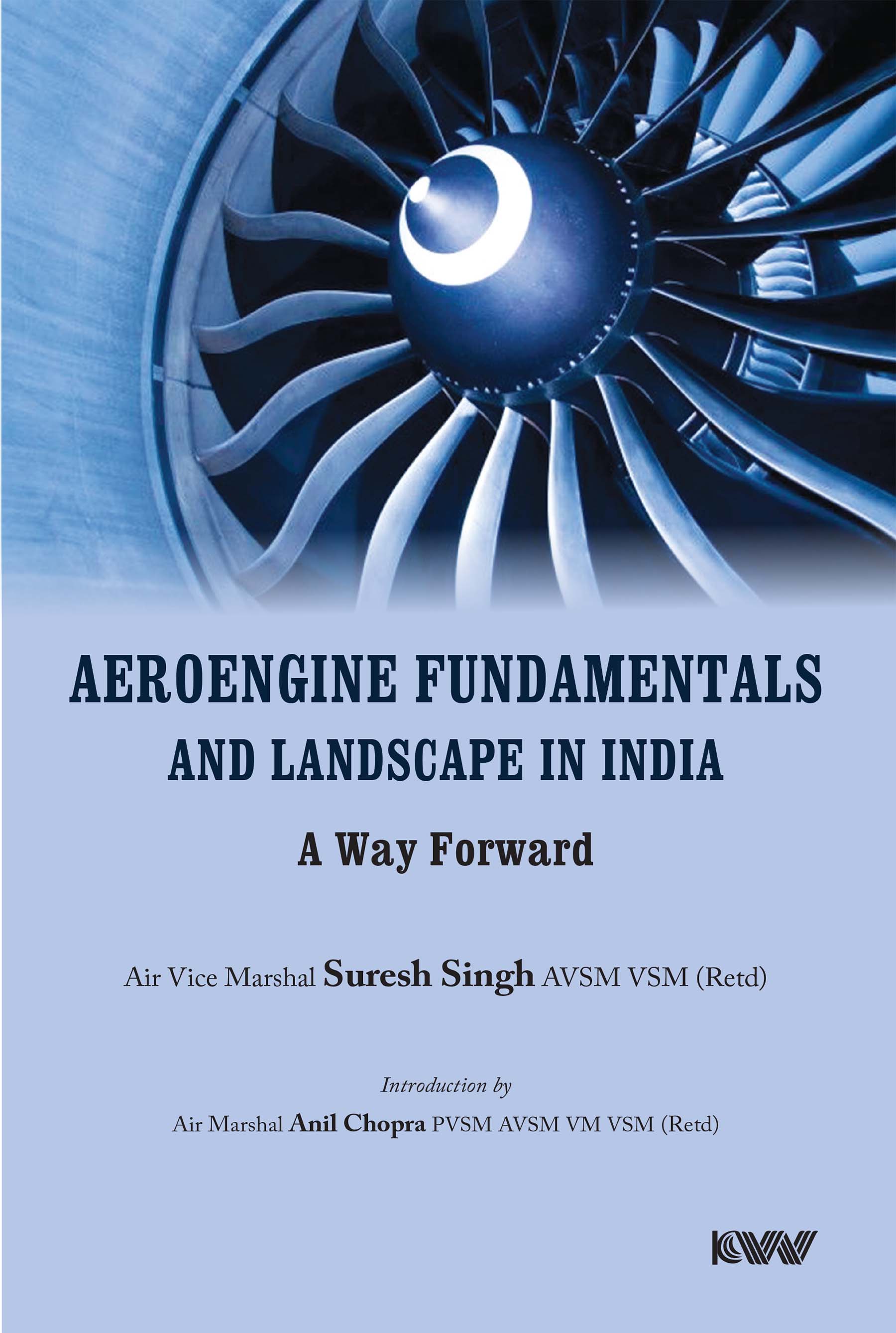 Cover of Aeroengine Fundamentals and Landscape in India: A Way Forward
