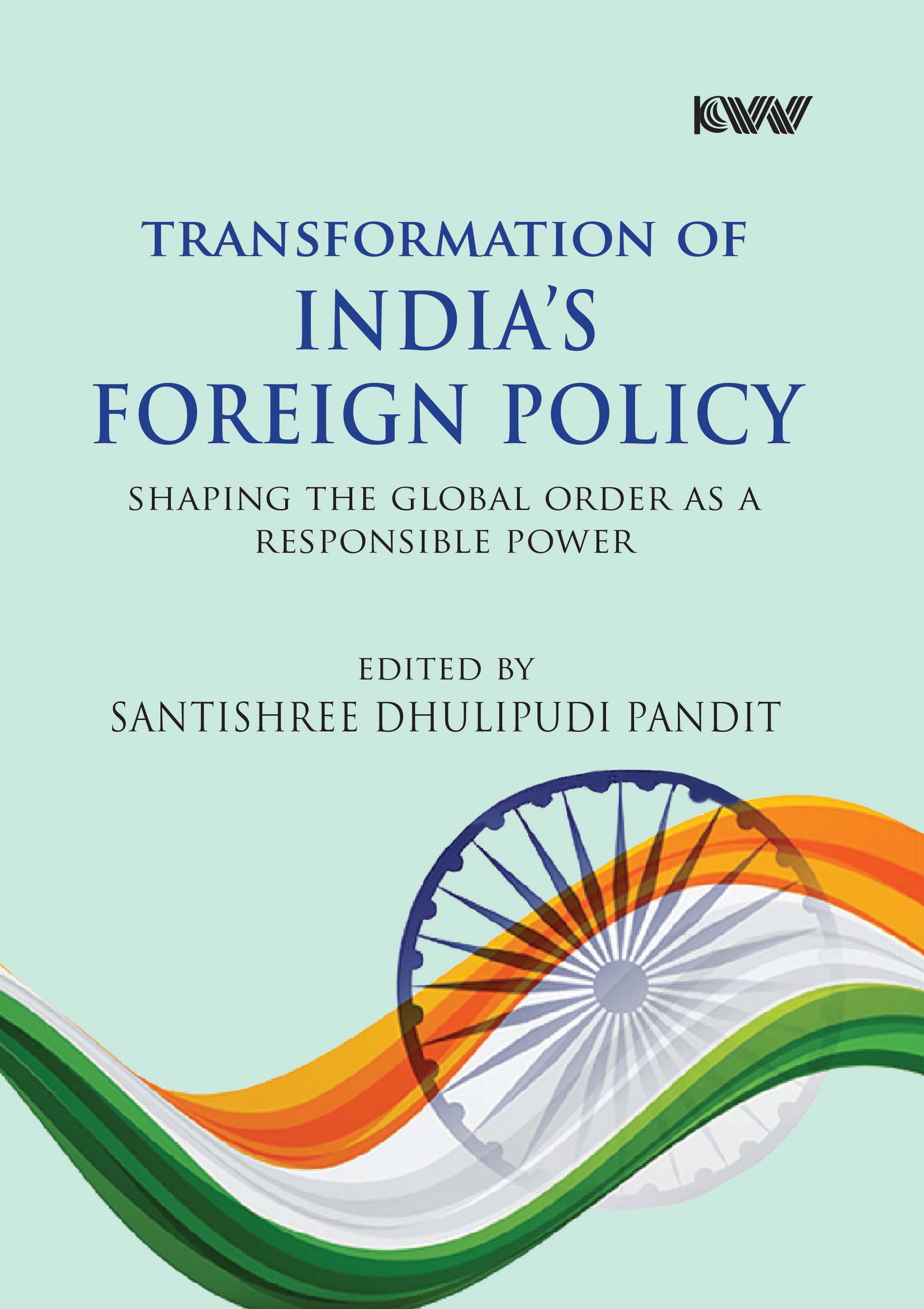 Cover of Transformation of India’s Foreign Policy: Shaping the Global Order as a Responsible Power