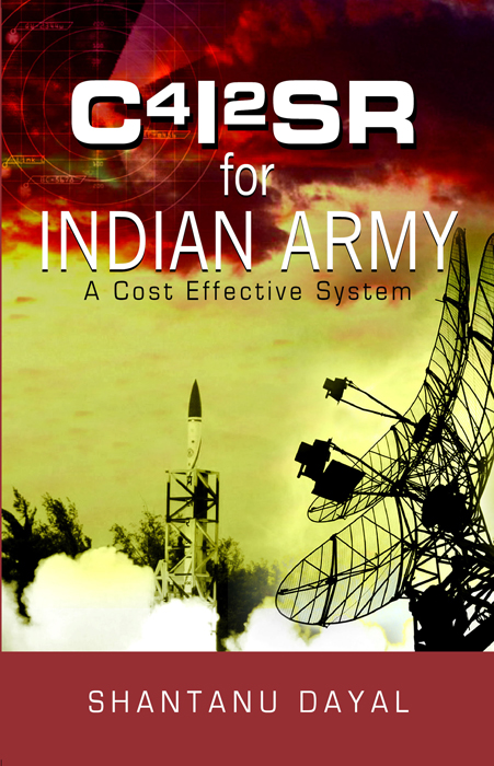 Cover of C4I2SR for Indian Army: A Cost Effective System