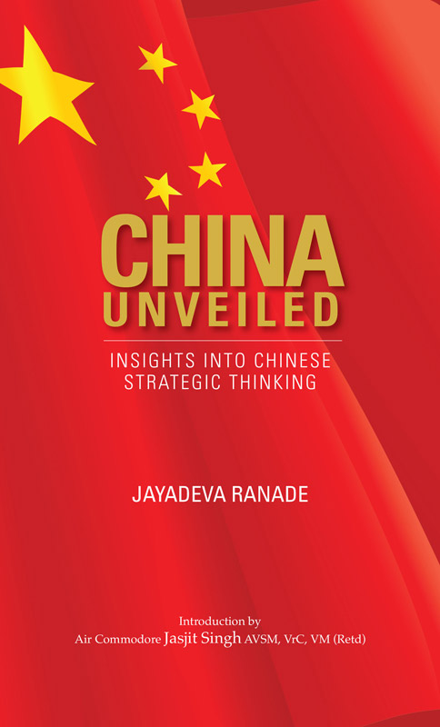 Cover of China Unveiled: Insights into Chinese Strategic Thinking