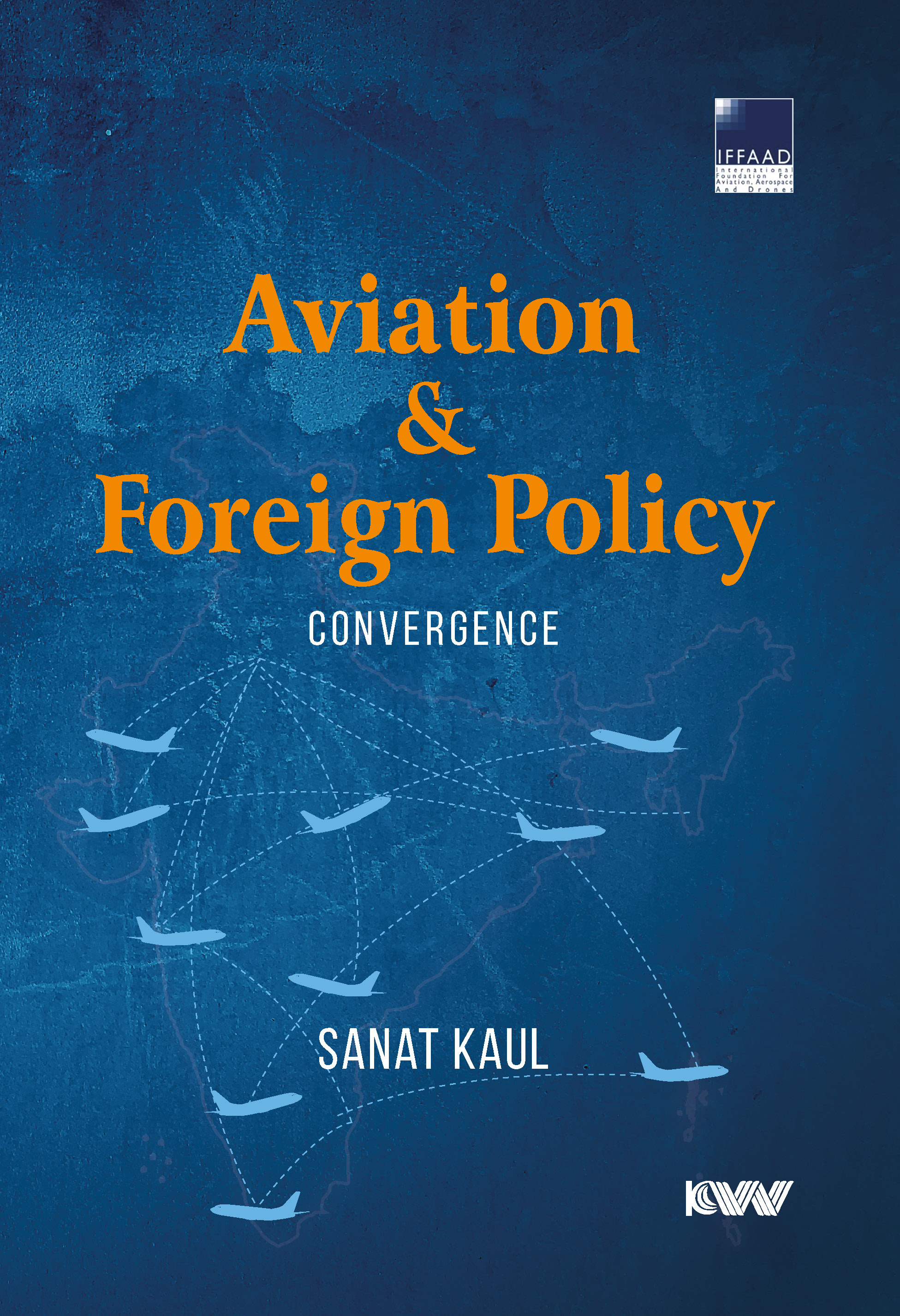 Cover of Aviation & Foreign Policy: Convergence