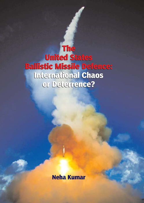 Cover of The US Ballistic Missile Defence: International Chaos or Deterrence?