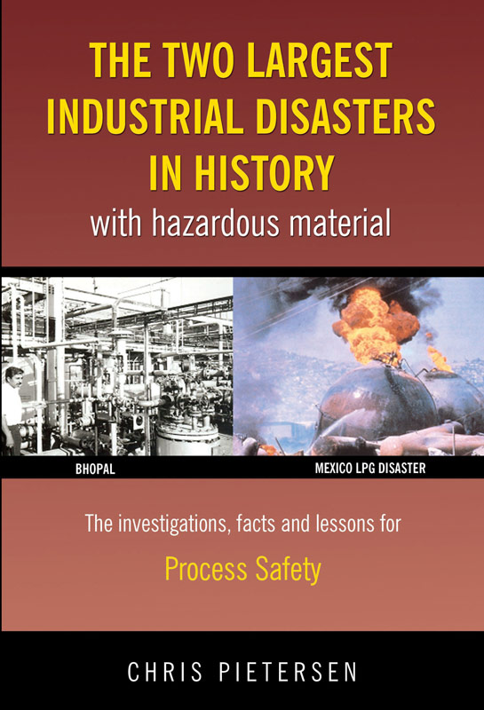 Cover of The Two Largest Industrial Disasters in History with Hazardous Material