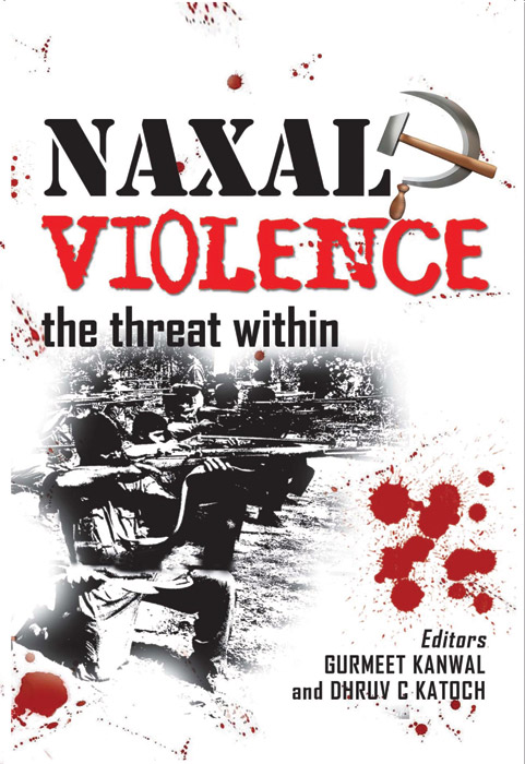 Cover of Naxal Violence: The Threat Within