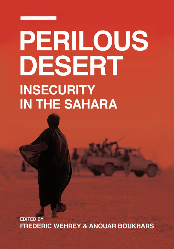 Cover of Perilous Desert: Insecurity in the Sahara