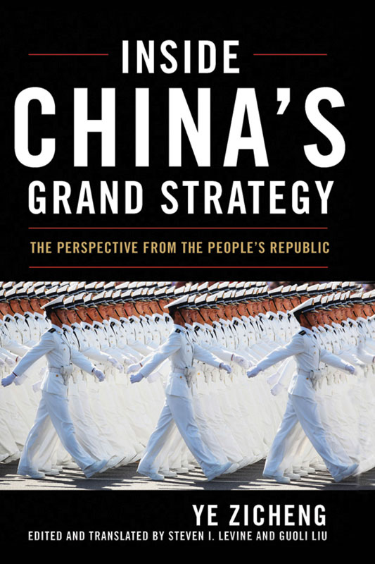 Cover of Inside China's Grand Strategy: The Perspective from the People's Republic