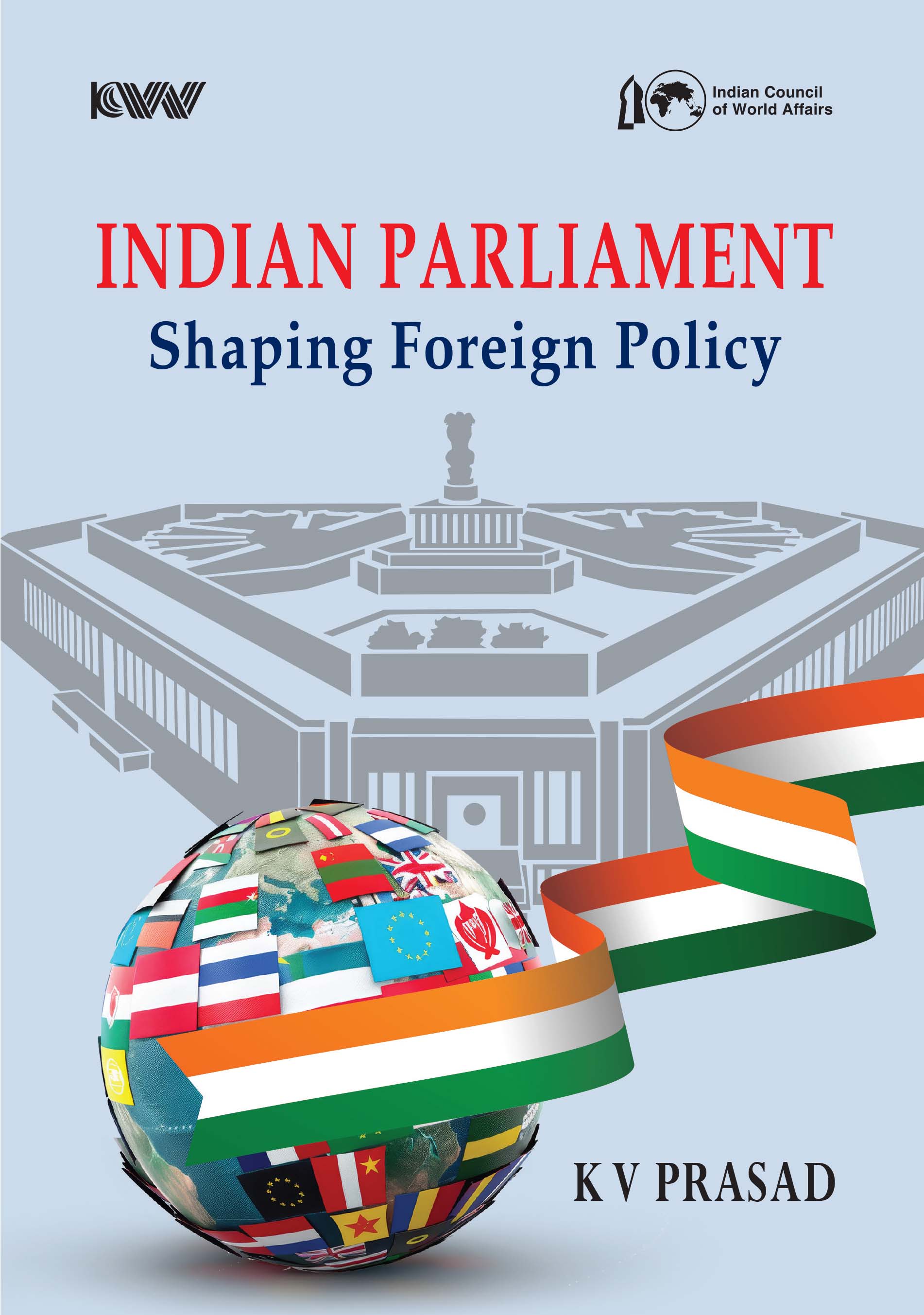 Cover of Indian Parliament Shaping of Foreign Policy