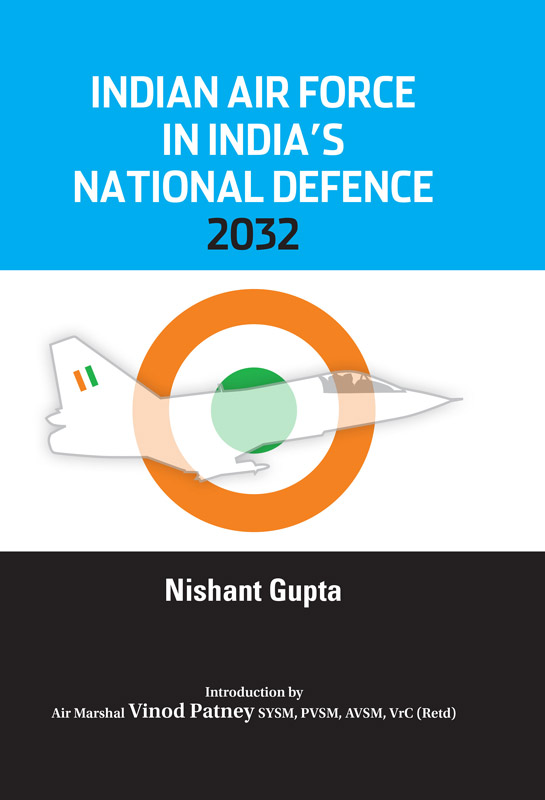 Cover of Indian Air Force in India's National Defence 2032