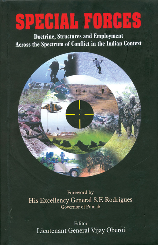 Cover of Special Forces: Doctrine, Structure and Employment Across the Spectrum of Conflict in the Indian Context