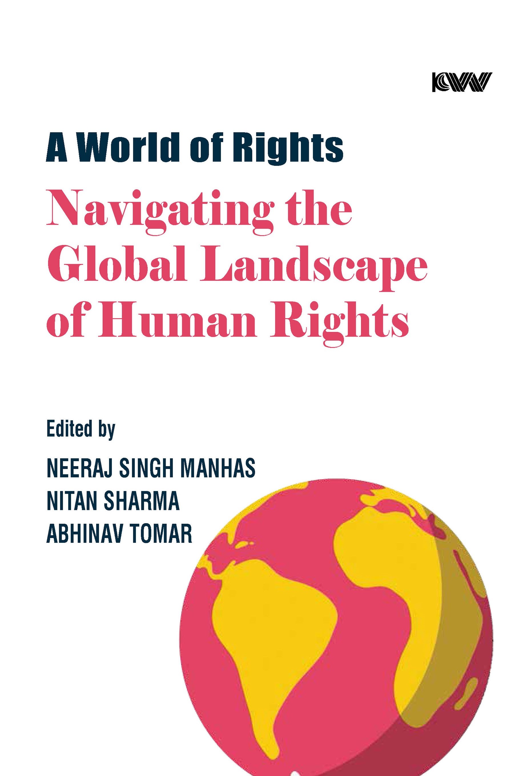 Cover of A World of Rights : Navigating the Global Landscape of Human Rights