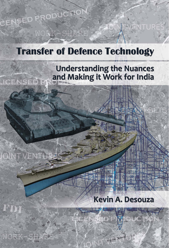 Cover of Transfer of Defence Technology: Understanding the Nuances and Making it Work for India