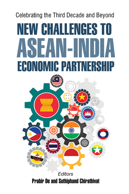 Cover of Celebrating the Third Decade and Beyond: New Challenges to ASEAN-India Economic Partnership