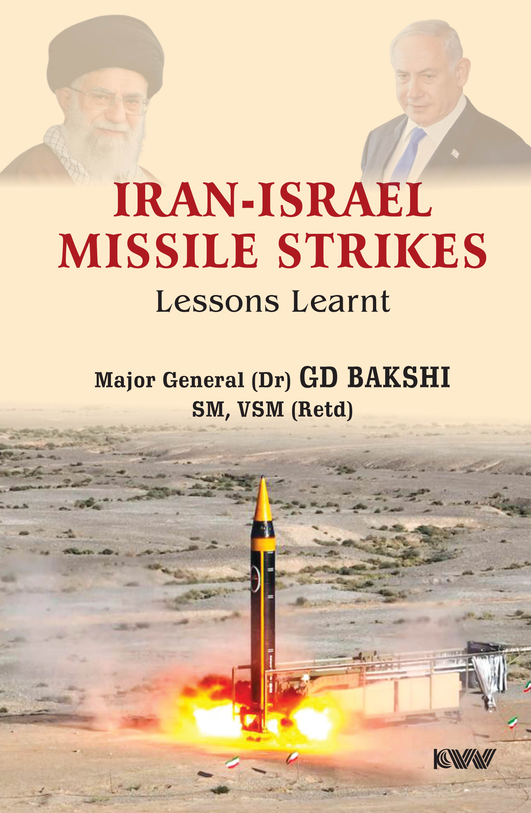 Cover of Iran-Israel Missile Strikes Lessons Learnt
