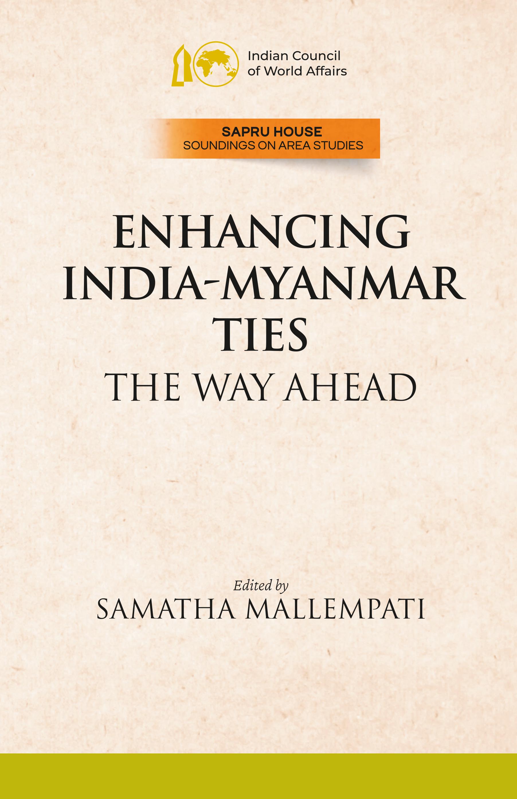 Cover of Enhancing India-Myanmar Ties: The Way Ahead