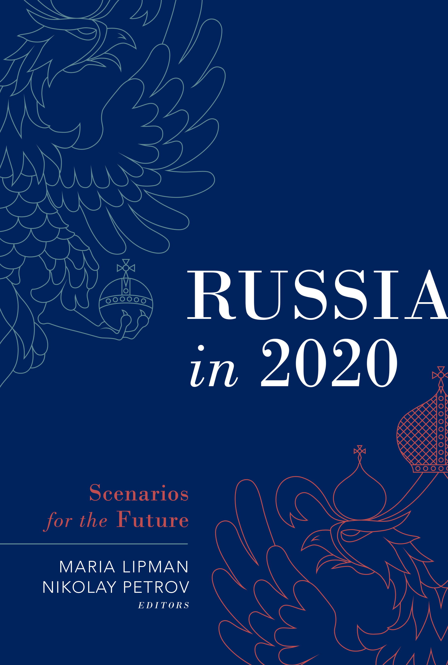 Cover of Russia in 2020: Scenarios for the Future