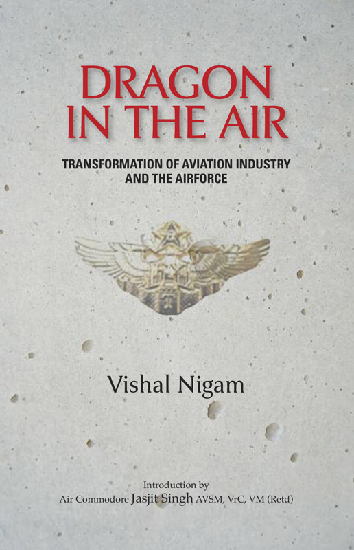 Cover of Dragon in the Air: Transformation of Aviation Industry and the Airforce