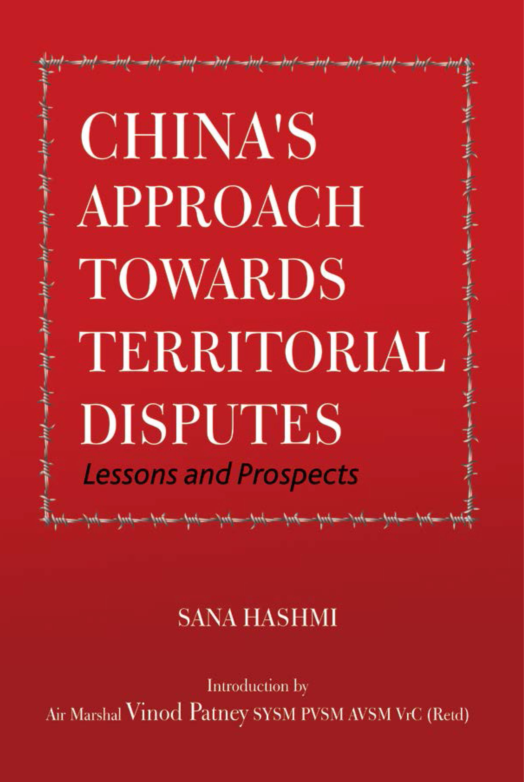 Cover of China’s Approach towards Territorial Disputes: Lessons and Prospects