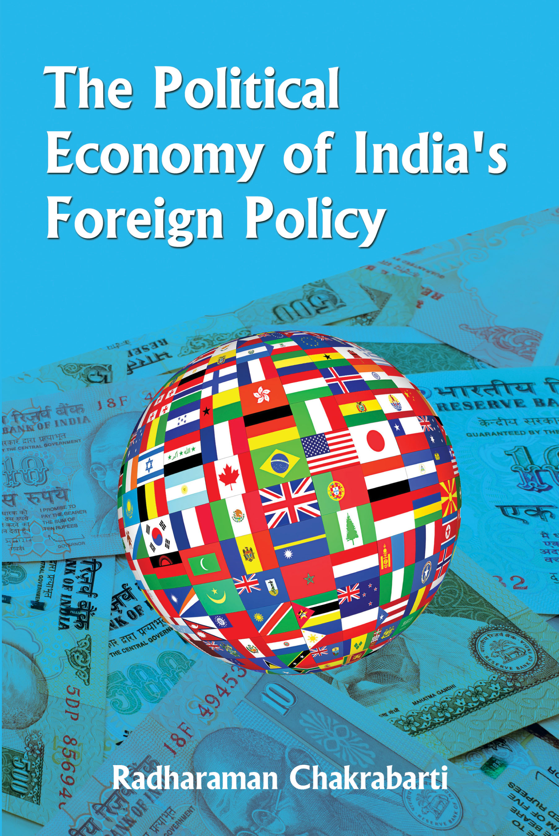 Cover of The Political Economy of India's Foreign Policy