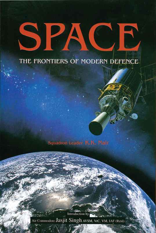 Cover of SPACE: The Frontier of Modern Defence
