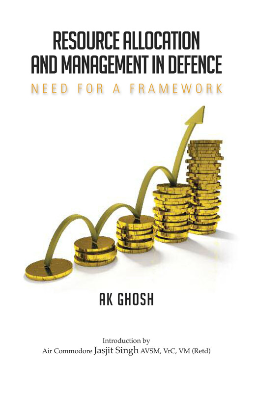 Cover of Resource Allocation and Management in Defence: Need for a Framework