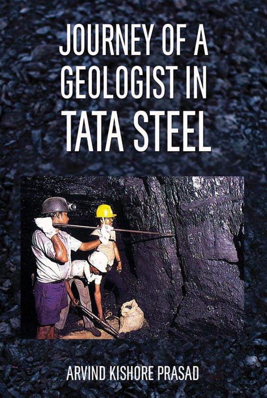 Cover of Journey of a Geologist in TATA Steel